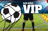 Soi Kèo VIP - Nhận Định Tỷ Lệ Kèo Hôm Nay